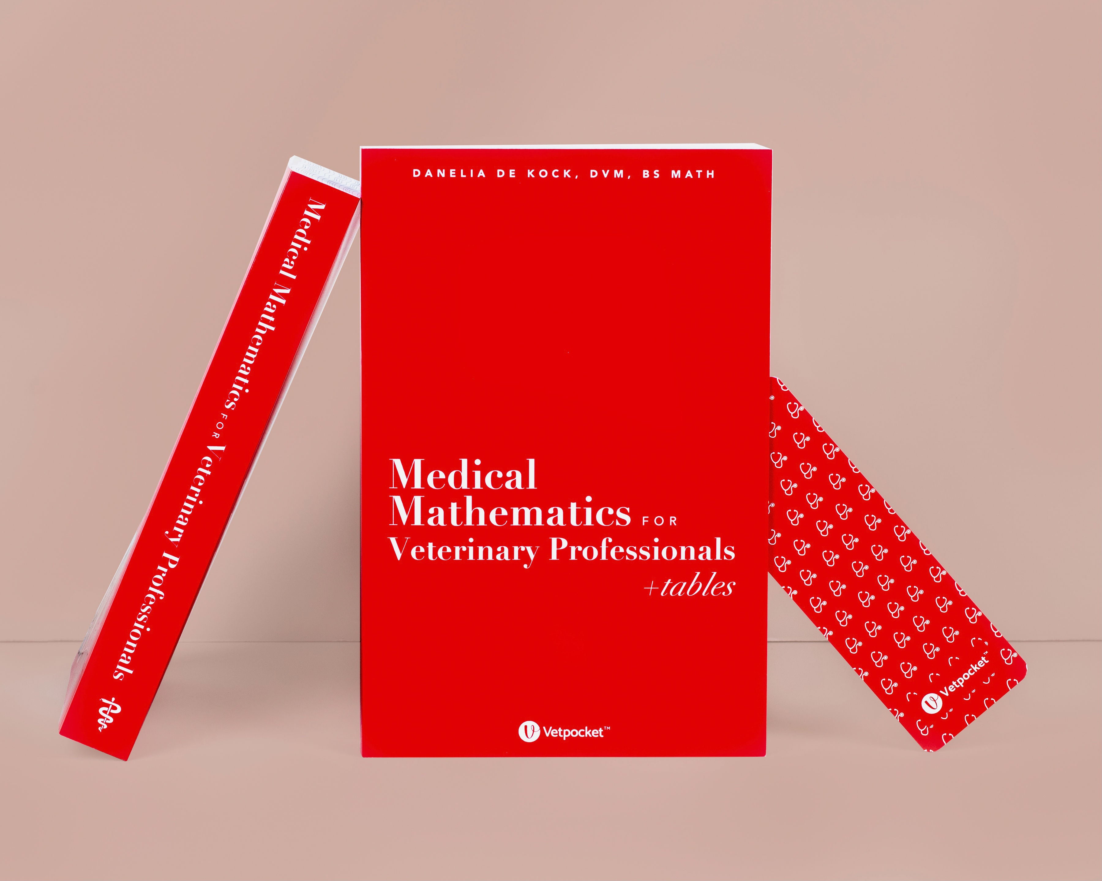 Medical Mathematics for Veterinary Professionals + tables